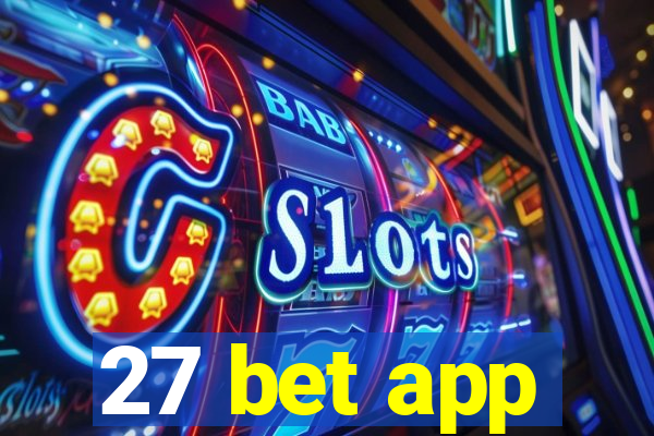 27 bet app